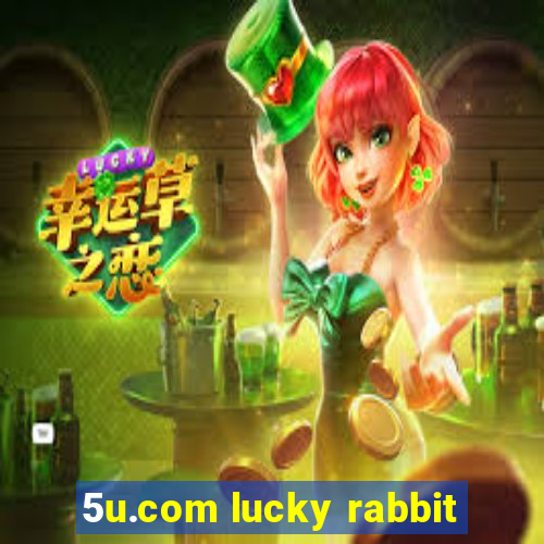 5u.com lucky rabbit